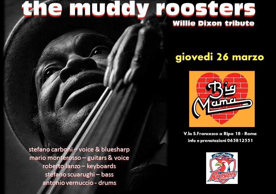 THE MUDDY ROOSTERS