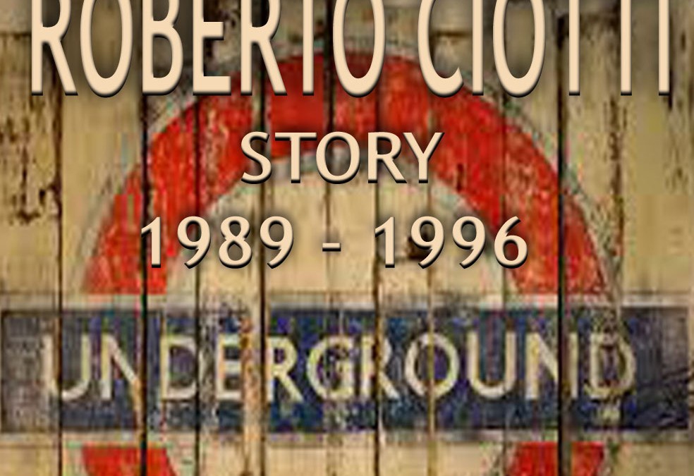 UNDERGROUND – Roberto Ciotti Story