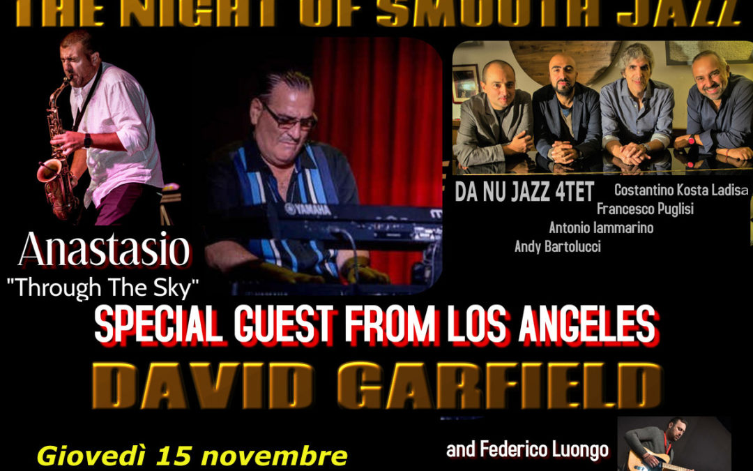 Da Nu Jazz 4tet e Anastasio – special guest DAVID GARFIELD