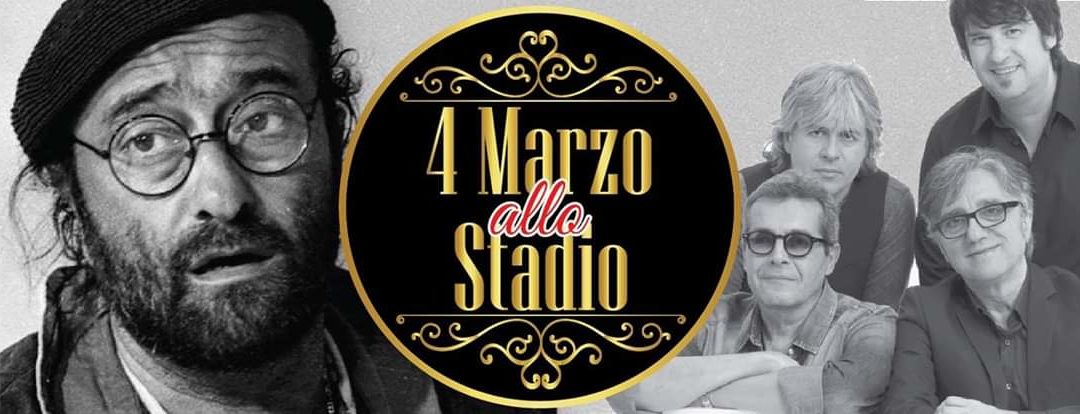 4 MARZO allo STADIO – Omaggio a Lucio Dalla